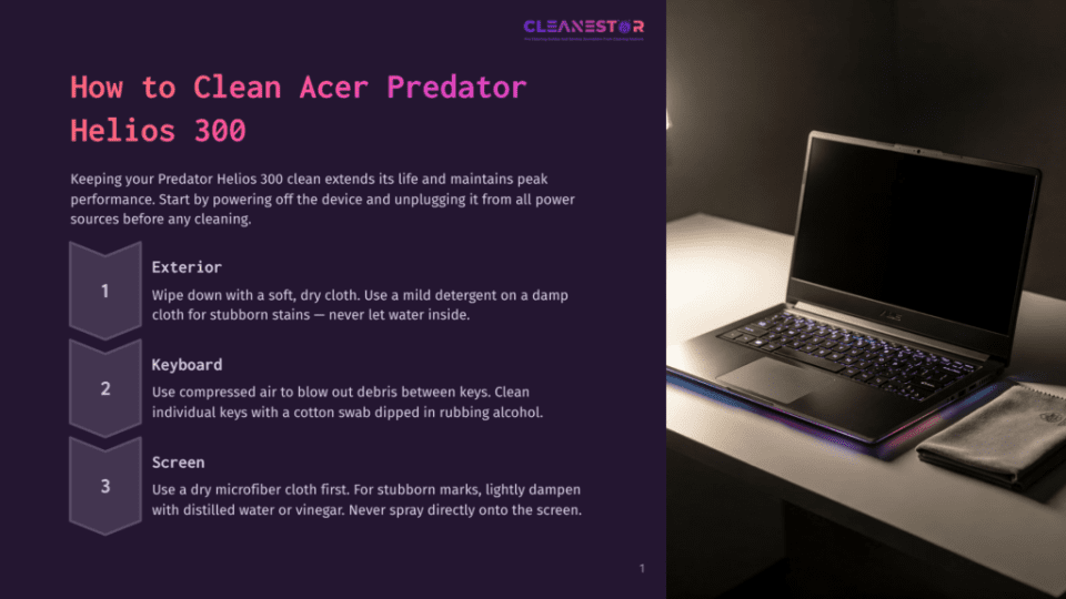 1 How To Clean Acer Predator Helios 300 A Black Acer Predator Helios 300 Laptop Sits Open On A Dark Surface, Its Keyboard Illuminated By Rgb Lighting. A Microfiber Cleaning Cloth Is Draped Over The Edge Of The Surface To The Right, With Text Overlay On The Left Detailing How To Clean The Acer Predator Helios 300.