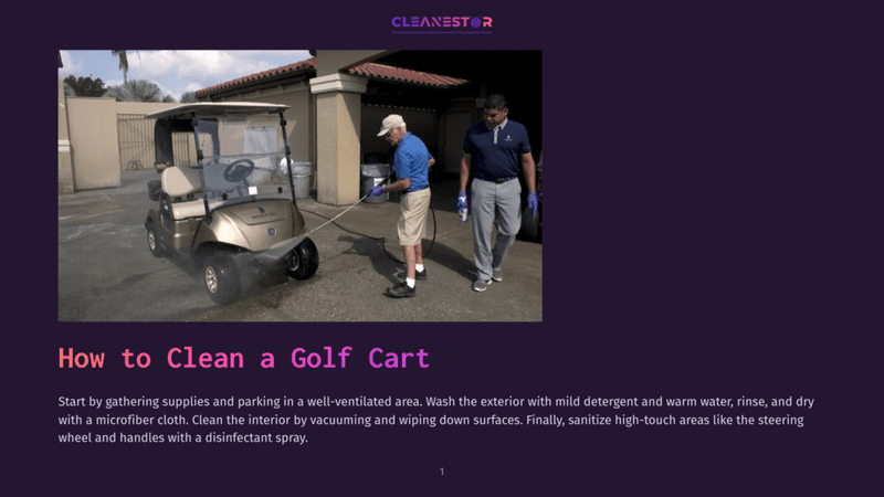 1 How To Clean A Golf Cart Two Men In A Well-Lit Outdoor Area, One Spraying A Golf Cart With A Hose, The Other Standing Nearby. Text Overlay Reads &Quot;Cleanestor Pro Cleaning Service&Quot;.