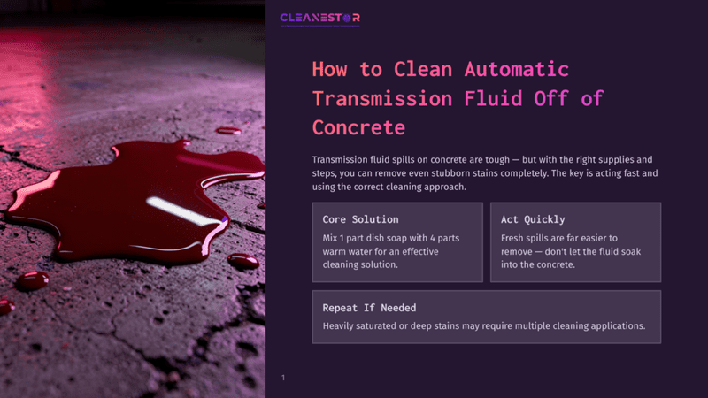 1 How To Clean Automatic Transmission Fluid Off Of Concrete A Dark, Wet Stain Of Red Transmission Fluid Spreads Across A Rough Concrete Surface, Illuminated By Pink And Purple Light. Text Overlay Reads &Quot;Cleanestor How To Clean Automatic Transmission Fluid Off Concrete&Quot;.