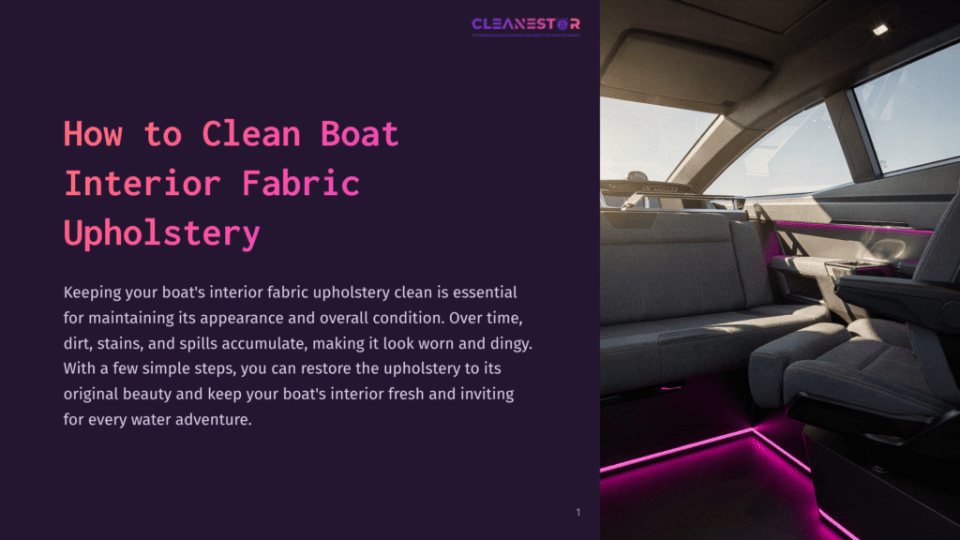 1 How To Clean Boat Interior Fabric Upholstery Interior Of A Luxury Boat With Plush Grey Fabric Upholstery And Vibrant Pink Led Accent Lighting. The Text &Quot;Cleanestar&Quot; Is Visible In The Top Right Corner.
