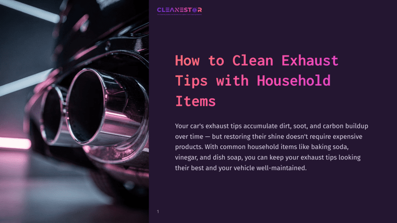 Close-Up Of Shiny Chrome Exhaust Tips On A Black Car, With Pink Neon Lights Reflecting On The Surface. Text Overlay Reads &Quot;Cleanestor&Quot; And &Quot;How To Clean Exhaust Tips With Household Items&Quot;.
