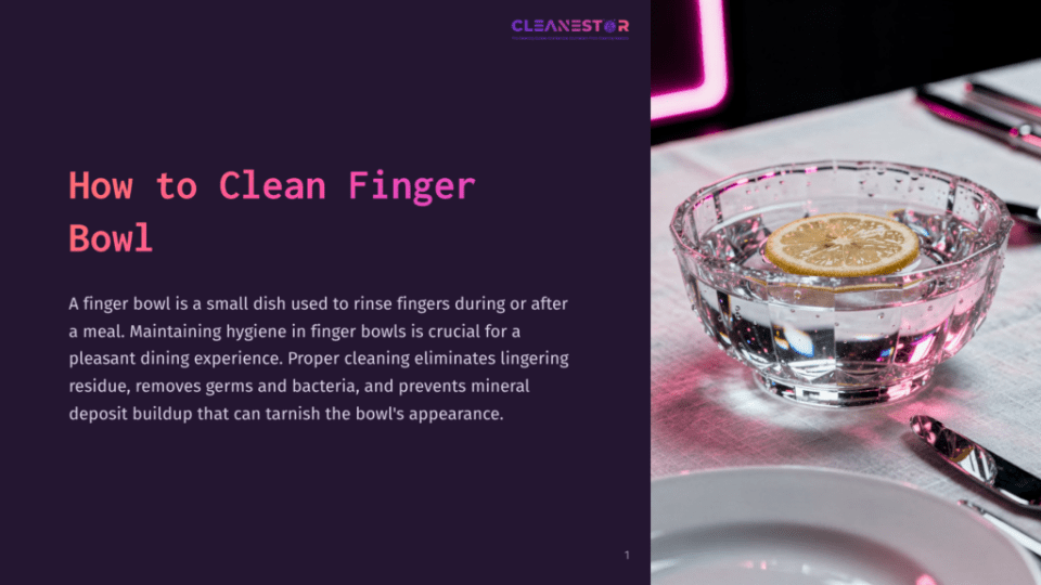 1 How To Clean Finger Bowl A Crystal Finger Bowl Filled With Water And A Lemon Slice Sits On A White Tablecloth, With Pink And Purple Light Reflecting On The Water Droplets. The Text &Quot;How To Clean Finger Bowl&Quot; Is Visible.