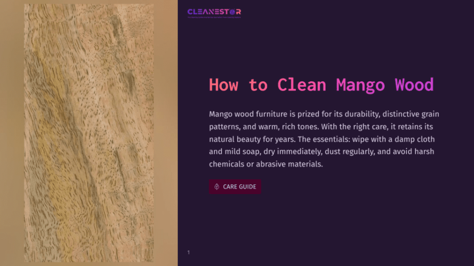 1 How To Clean Mango Wood Close-Up Of A Light Brown, Textured Mango Wood Surface With Swirling Grain Patterns. The Text &Quot;How To Clean Mango Wood&Quot; And A &Quot;Care Guide&Quot; Button Are Visible On The Right.