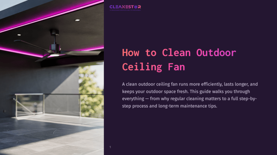 1 How To Clean Outdoor Ceiling Fan Cleanestor Logo And &Quot;How To Clean Outdoor Ceiling Fan&Quot; Title On A Dark Purple Background, With A Photo Of A Modern Outdoor Patio Ceiling Fan With Pink Led Lights.