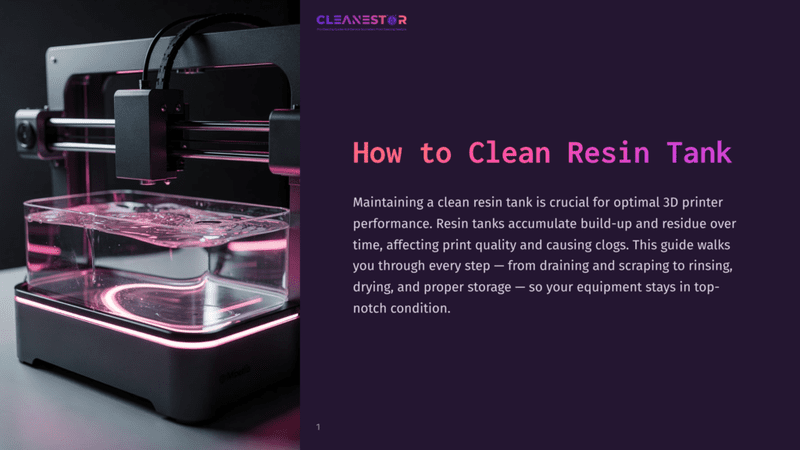 1 How To Clean Resin Tank A 3D Printer'S Resin Tank Is Filled With Pink Liquid, With The Cleanestor Logo And &Quot;How To Clean Resin Tank&Quot; Title Visible On The Right.
