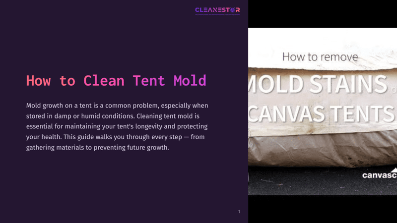 1 How To Clean Tent Mold Close-Up Of A Dirty, Mold-Stained Canvas Tent With The Text &Quot;How To Remove Mold Stains Canvas Tents&Quot; Overlaid.