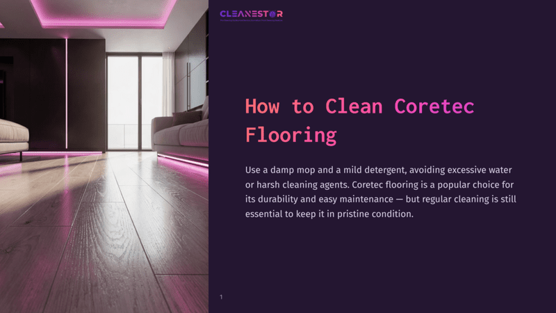 Modern Living Room With Sleek Furniture And A Beautiful Wooden Coretec Floor, Illuminated By Pink Led Lighting. Text Overlay Reads &Quot;How To Clean Coretec Flooring.