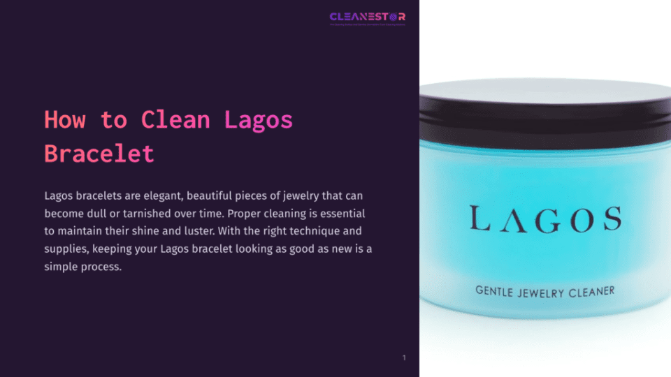 1 How To Clean Lagos Bracelet A Turquoise Jewelry Cleaner Jar Labeled &Amp;Apos;Lagos&Amp;Apos; Next To A Dark Purple Background With Text About Cleaning Bracelets.