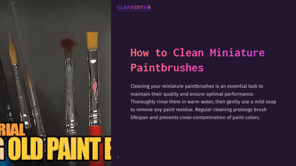 1 How To Clean Miniature Paintbrushes Several Miniature Paintbrushes In Various Sizes Are Displayed. The Background Features A Dark Surface, With Part Of The Text Visible On The Right.
