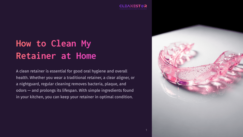 1 How To Clean My Retainer At Home 1 A Pink Retainer With Water Droplets Sits On A Reflective Surface. The Text &Quot;How To Clean My Retainer At Home&Quot; Is Visible On The Left.