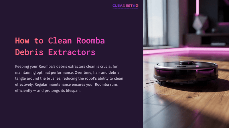1 How To Clean Roomba Debris Extractors A Modern Robot Vacuum Cleaner, Possibly A Roomba, Rests On A Polished Wooden Floor Bathed In Soft, Warm Light From A Large Window. The Text &Quot;Cleanestor&Quot; Is Visible At The Top Left.