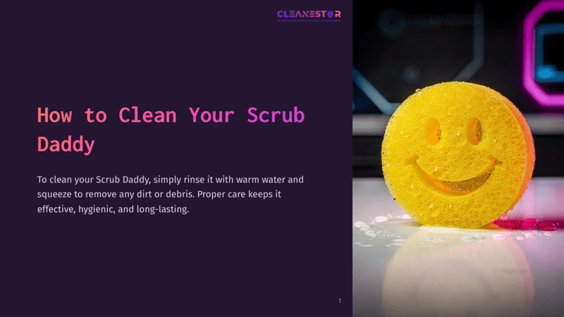 1 How To Clean Your Scrub Daddy A Bright Yellow Scrub Daddy Sponge With A Smiley Face Is Wet And Sits On A White Surface With Water Droplets And Pink Liquid. &Quot;How To Clean Your Scrub Daddy&Quot; Is Written In Large Pink Text On The Left Side Of The Image.