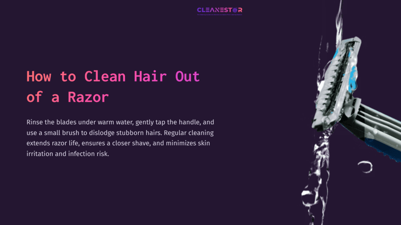 1 How To Clean Hair Out Of A Razor A Close-Up Of A Razor With Hair And Water Droplets, Accompanied By Cleaning Tips On A Dark Purple Background.