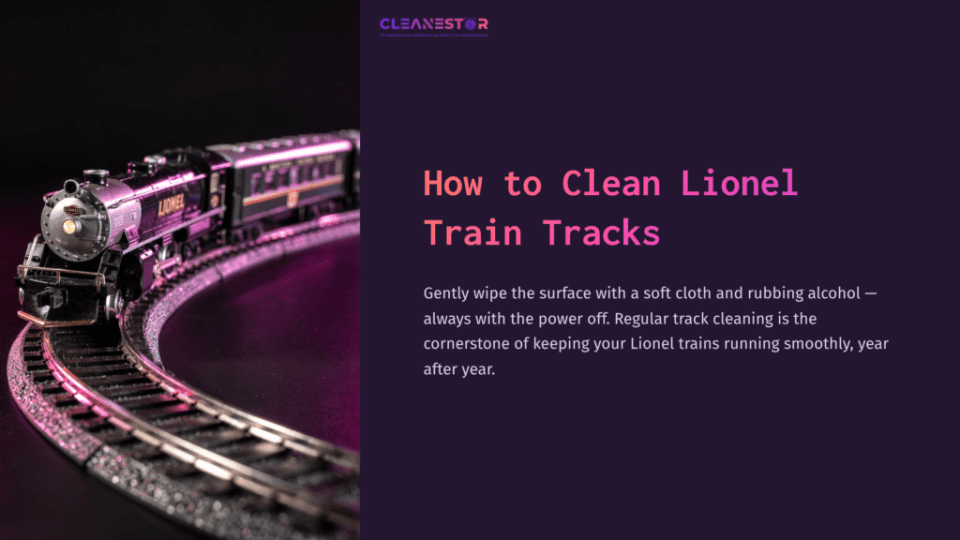 1 How To Clean Lionel Train Tracks A Model Train On Curved Tracks, Highlighted In Purple Lighting, With A Title Instructing How To Clean Lionel Train Tracks.