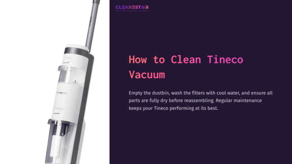 1 How To Clean Tineco Vacuum Tineco Vacuum Cleaner With A Transparent Dustbin, Set Against A Dark Purple Background, Along With Cleaning Instructions.
