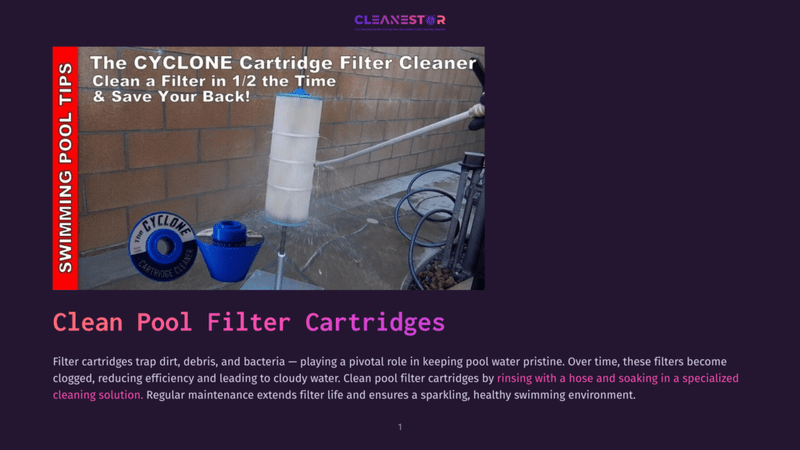1 Clean Pool Filter Cartridges A Person Is Cleaning A Pool Filter Cartridge With A Hose, With The Text &Quot;The Cyclone Cartridge Filter Cleaner Clean A Filter In 1/2 The Time &Amp; Save Your Back!&Quot; Displayed Prominently. The Image Also Shows &Quot;Cleanestor&Quot; Branding.