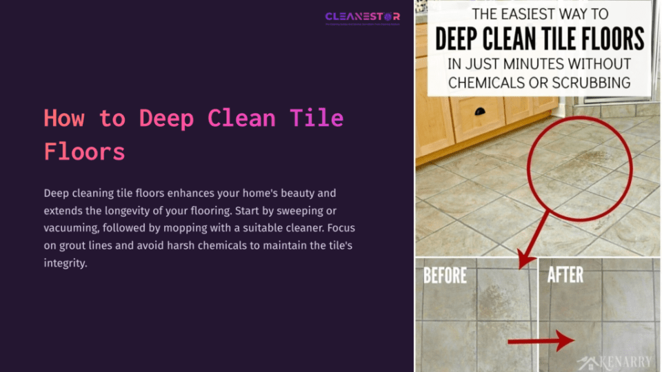1 How To Deep Clean Tile Floors Guide For Deep Cleaning Tile Floors