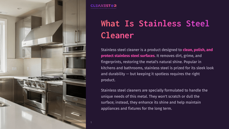 1 What Is Stainless Steel Cleaner Cleanestor Logo And Text &Quot;What Is Stainless Steel Cleaner&Quot; On A Background Of A Modern Kitchen With Stainless Steel Appliances, Including A Range, Ovens, And Vent Hood.