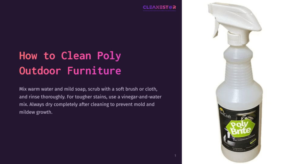 1 How To Clean Poly Outdoor Furniture White Spray Bottle Of Poly Brite Outdoor Furniture Cleaner With A Green And Yellow Label, Next To Instructions On How To Clean Poly Outdoor Furniture.