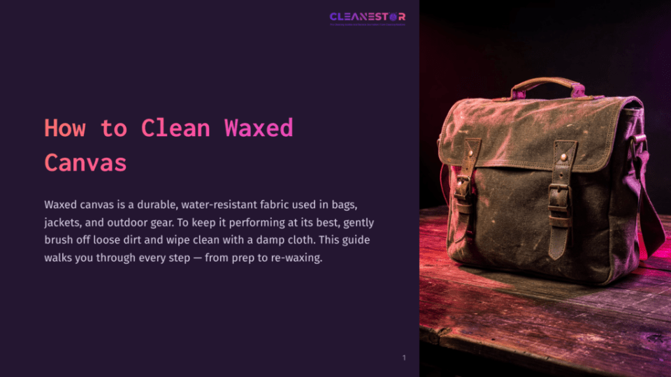 1 How To Clean Waxed Canvas A Rustic, Waxed Canvas Messenger Bag With Leather Accents Sits On A Dark, Weathered Wooden Surface, Illuminated By Dramatic Pink And Purple Lighting. The Text &Quot;Cleanstor&Quot; Is Visible In The Top Right Corner.