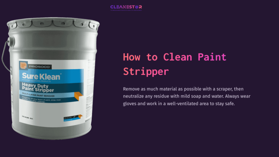 1 How To Clean Paint Stripper Gray Cylindrical Paint Stripper Container With A Blue And White Label, Set Against A Dark Purple Background, Accompanied By Cleaning Instructions.