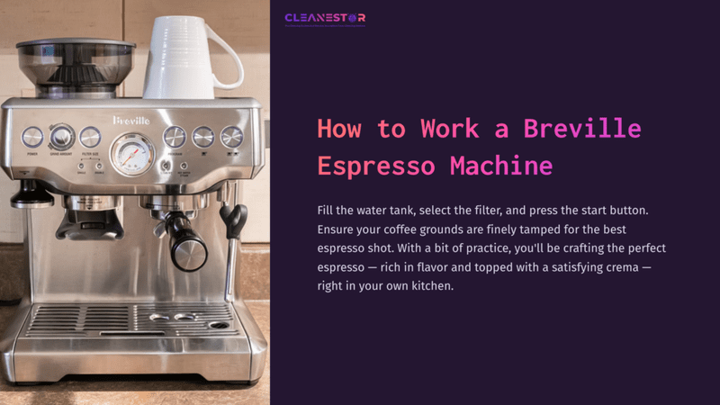 1 How To Work A Breville Espresso Machine 1 Stainless Steel Breville Espresso Machine With A White Steam Wand, Placed On A Dark Countertop, Accompanied By A Coffee Grinder.