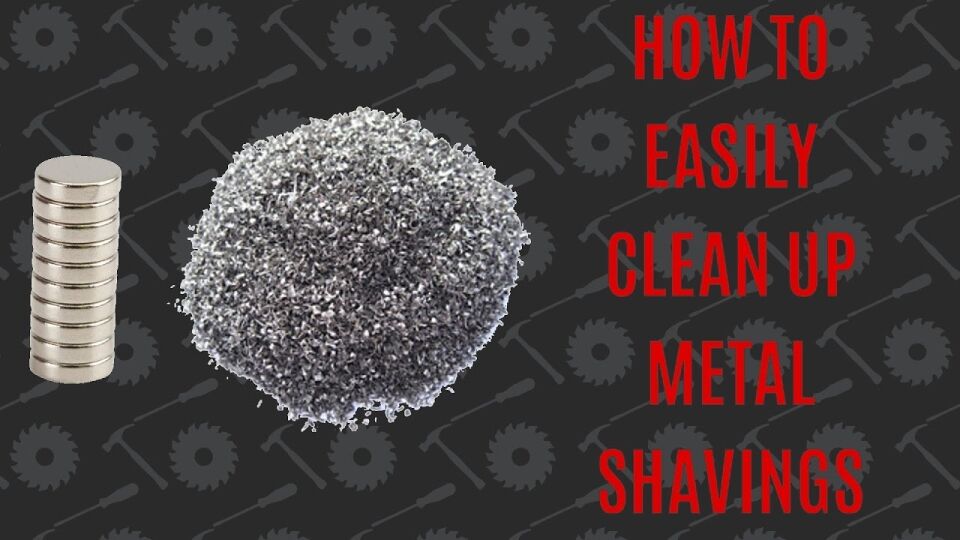 How To Clean Up Aluminum Shavings