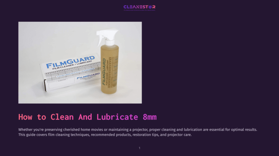 1 How To Clean And Lubricate 8Mm Filmguard Film Cleaner And Lubricant Spray Bottle And Box, With The Text &Quot;How To Clean And Lubricate 8Mm&Quot; On The Page.