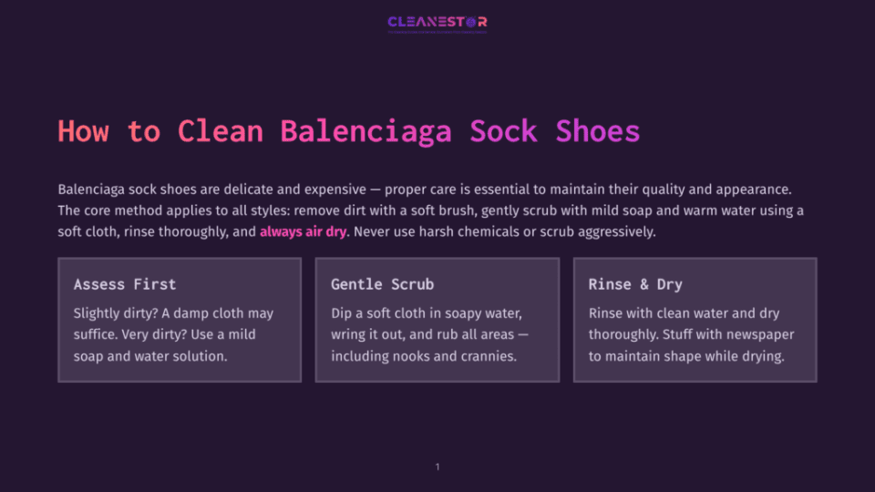 1 How To Clean Balenciaga Sock Shoes A Presentation Slide Titled &Quot;How To Clean Balenciaga Sock Shoes&Quot; With Three Steps: Assess First, Gentle Scrub, And Rinse &Amp; Dry. The Background Is A Dark Purple Gradient.