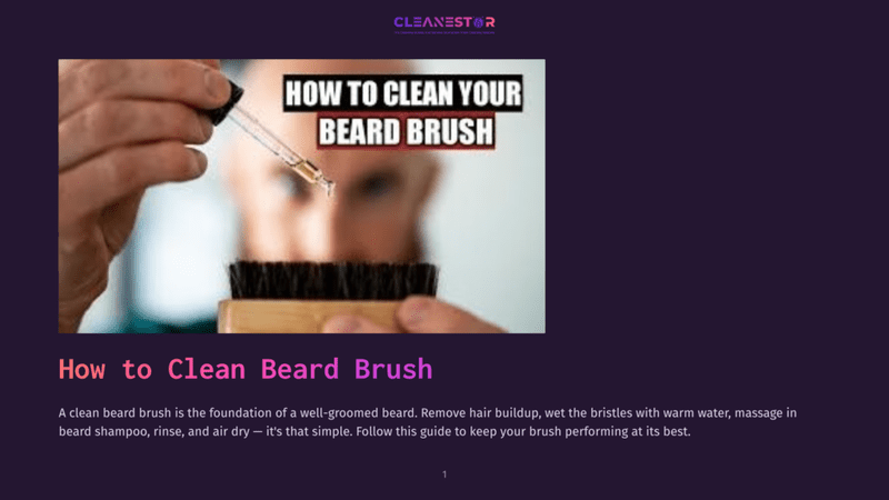 1 How To Clean Beard Brush A Hand Holding A Beard Brush Is Seen Pouring A Few Drops Of Beard Shampoo Onto The Bristles. The Image Has A Bold, Black And White Text Overlay That Reads &Quot;How To Clean Your Beard Brush&Quot;.