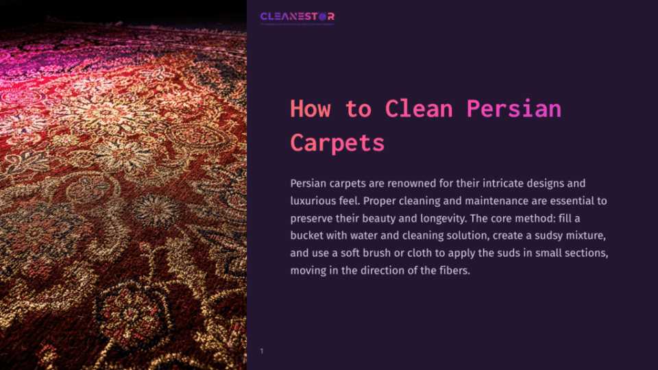 1 How To Clean Persian Carpets Close-Up Of A Persian Carpet With Intricate Floral Patterns In Rich Reds, Golds, And Greens. The Fibers Are Illuminated, Highlighting The Texture And Detail Of The Luxurious Rug.