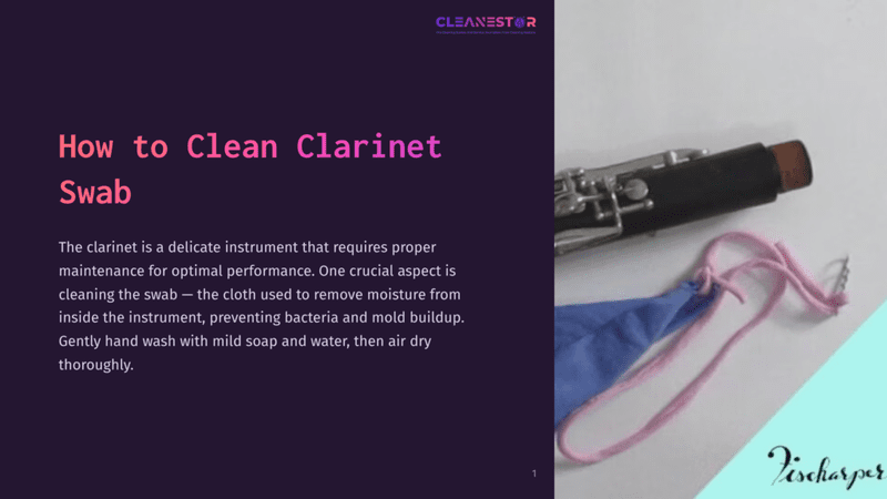 1 How To Clean Clarinet Swab A Clarinet With A Cleaning Swab Made Of Blue Cloth. The Text &Quot;How To Clean Clarinet Swab&Quot; Is Overlaid On A Dark Purple Background.