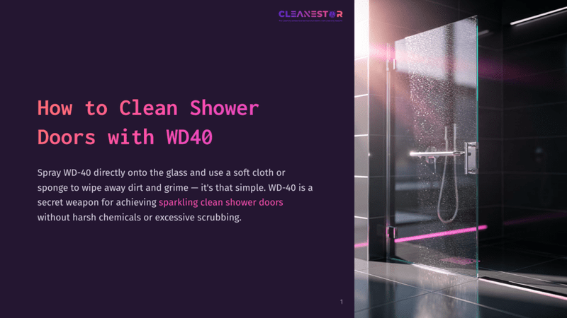 1 How To Clean Shower Doors With Wd40 A Clean Shower Door With Water Droplets, Lit By Bright Light. Text Overlay Reads &Quot;How To Clean Shower Doors With Wd40&Quot;.