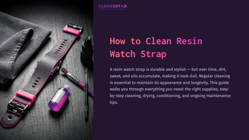 1 How To Clean Resin Watch Strap A Pink Resin Watch Strap Is Displayed Alongside A Grey Cloth, Cleaning Tools, And Bottles Of Cleaning Solution On A Dark Surface.