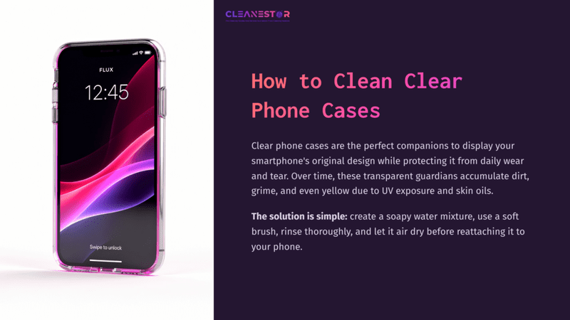 1 How To Clean Clear Phone Cases 1 Clear Phone Case Displaying A Smartphone With A Pink Gradient Background, Alongside Text Instructions For Cleaning And Care.