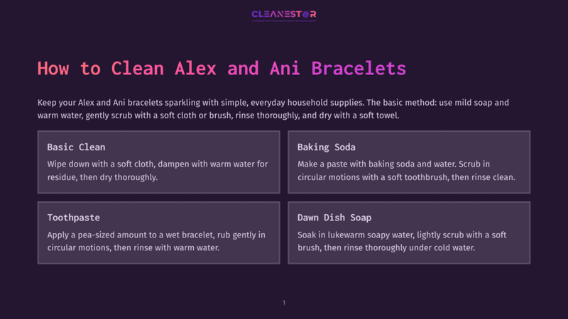 1 How To Clean Alex And Ani Bracelets Infographic Titled &Quot;How To Clean Alex And Ani Bracelets&Quot; With Four Sections: Basic Clean, Baking Soda, Toothpaste, And Dawn Dish Soap, Offering Cleaning Tips.