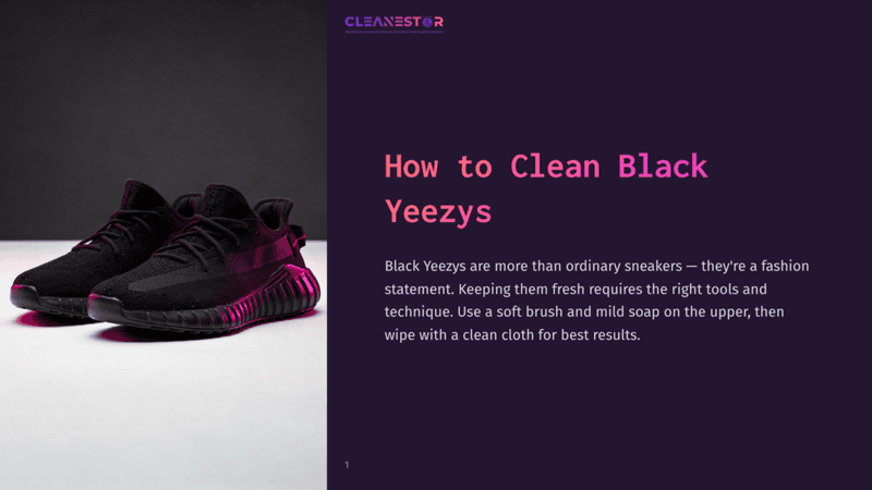 1 How To Clean Black Yeezys A Pair Of Black Adidas Yeezy Sneakers, A Popular Fashion Statement, Are Displayed On A White Surface. The Text &Quot;How To Clean Black Yeezys&Quot; Is Prominently Featured.