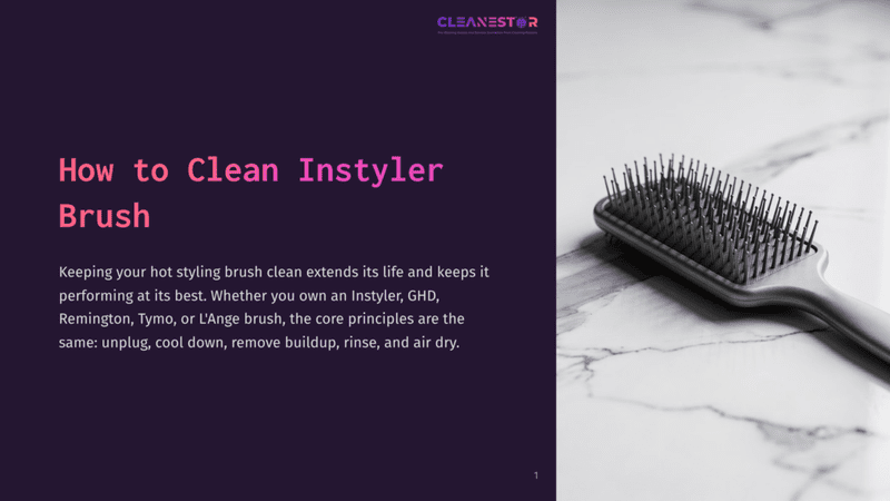 1 How To Clean Instyler Brush A Close-Up Of A White And Gray Styling Brush With Dense Bristles, Resting On A Marble Surface. The Background Is Blurred, With A Purple Overlay On The Left Side Displaying The Text &Quot;Cleanestor&Quot; And &Quot;How To Clean Instyler Brush.