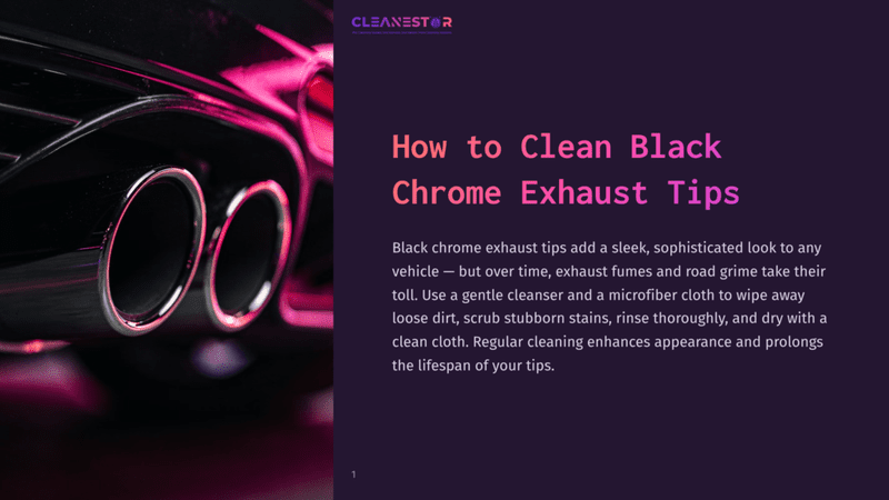 1 How To Clean Black Chrome Exhaust Tips Close-Up Of Shiny Black Chrome Exhaust Tips On A Luxury Car, Reflecting Pink And Purple Neon Lights. The Text &Quot;Cleanestor&Quot; Is Visible.