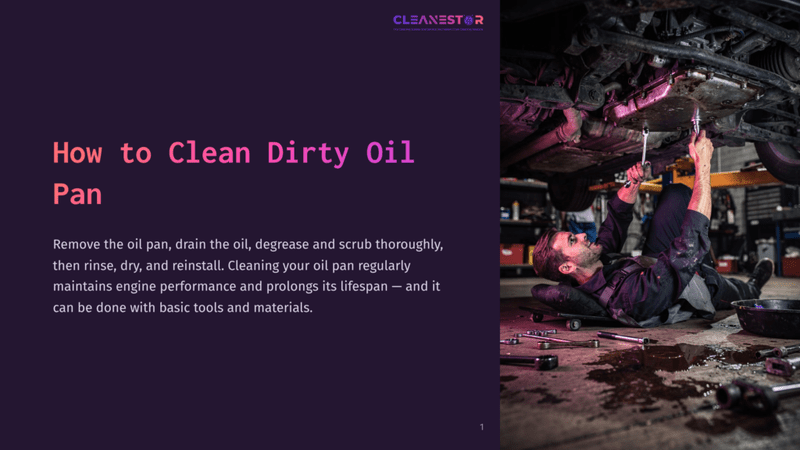 1 How To Clean Dirty Oil Pan Mechanic Cleaning An Oily Car Oil Pan With Degreaser And Tools On The Floor, With &Quot;How To Clean Dirty Oil Pan&Quot; Text Overlay.