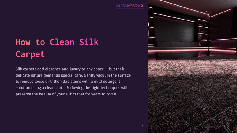 1 How To Clean Silk Carpet Cleanestor Logo And &Quot;How To Clean Silk Carpet&Quot; Text Over A Dark Background With A Modern Living Room Featuring A Luxurious Silk Carpet And Ambient Lighting.