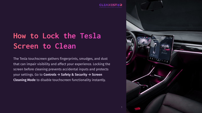 1 How To Lock The Tesla Screen To Clean A Tesla Car Interior With A Lit Touchscreen Showing A Car Dashboard, Illuminated By Pink And Purple Lights, And A Black Leather Seat. The Screen Displays The Tesla Safety And Security Menu, Indicating How To Lock The Screen To Clean.