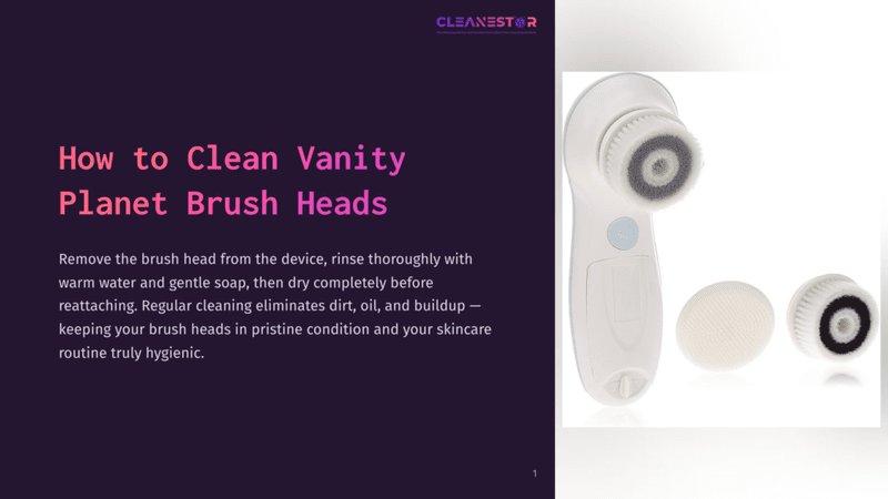 1 How To Clean Vanity Planet Brush Heads A White Electric Brush With A Rotating Bristle Head, Alongside Two Different Brush Heads For Various Skincare Needs, Set Against A Purple Background. The Text Overlay Reads &Quot;How To Clean Vanity Planet Brush Heads.