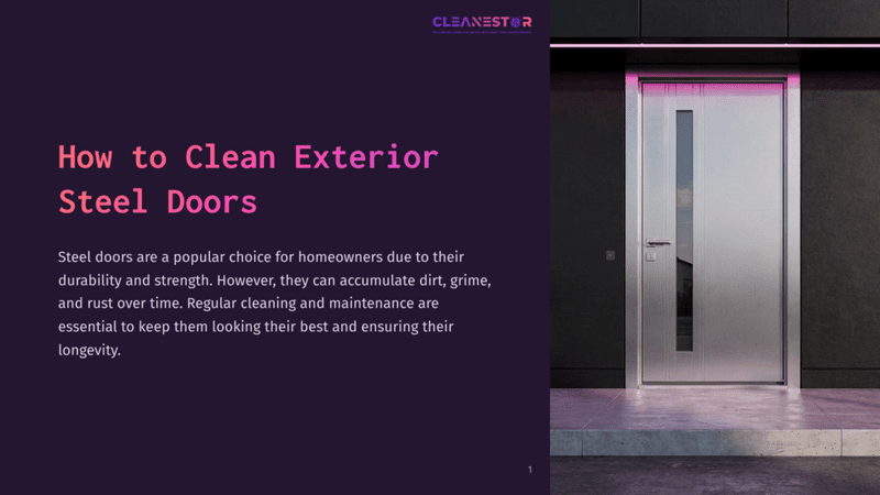 Modern Brushed Steel Exterior Door With A Glass Panel, Illuminated By Subtle Pink Lighting, Set Against A Dark Textured Wall. Text Overlay Reads &Quot;Cleanestor&Quot; And &Quot;How To Clean Exterior Steel Doors.