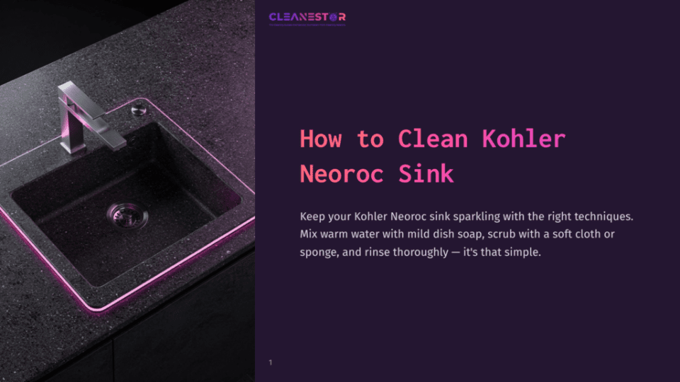 1 How To Clean Kohler Neoroc Sink A Dark Kohler Neoroc Sink With A Modern Faucet, Illuminated By Vibrant Pink Led Lighting. The Text &Quot;Cleanestor&Quot; And &Quot;How To Clean Kohler Neoroc Sink&Quot; Is Visible.