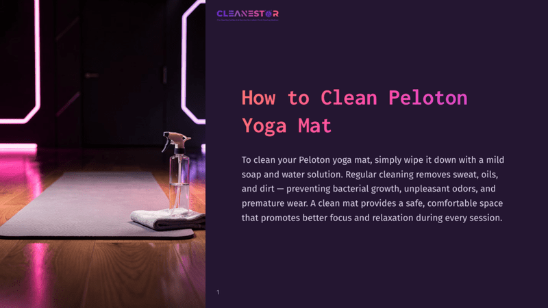 1 How To Clean Peloton Yoga Mat A Peloton Yoga Mat Rests On A Wooden Floor Next To A Spray Bottle And A Folded Towel, With A Graphic Overlay On The Right Featuring The Title &Quot;How To Clean Peloton Yoga Mat&Quot; And Cleaning Tips.