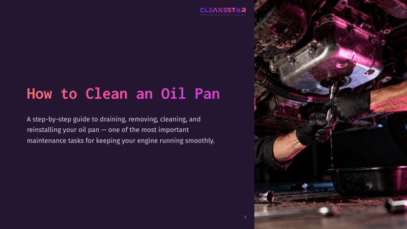 1 How To Clean An Oil Pan A Mechanic In Black Gloves Drains Dirty Oil From A Car'S Oil Pan Into A Black Pan Below, With A &Quot;Cleanestor&Quot; Logo Visible In The Background.