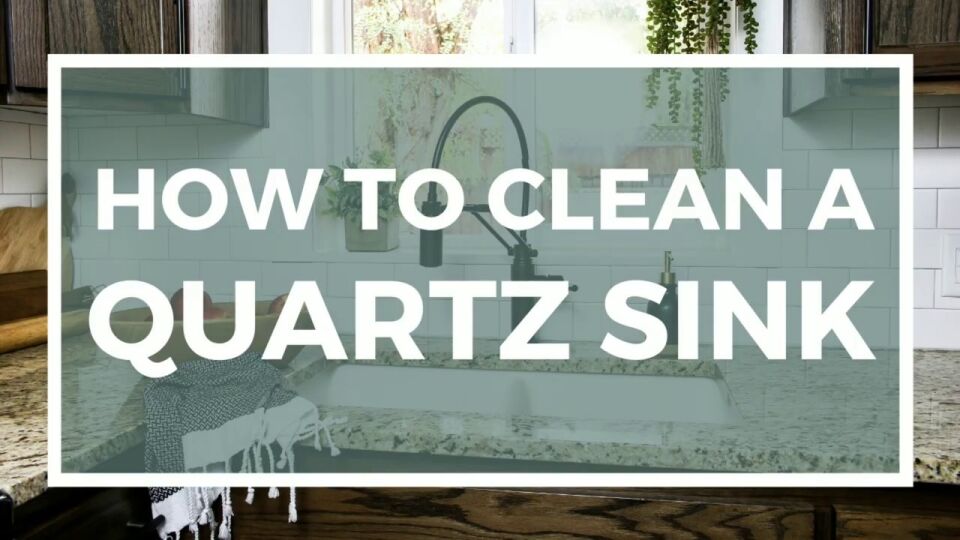 How To Clean Quartz Sink